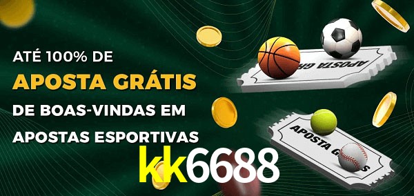 kk6688 Ate 100% de Aposta Gratis